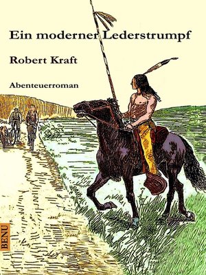 cover image of Ein moderner Lederstrumpf